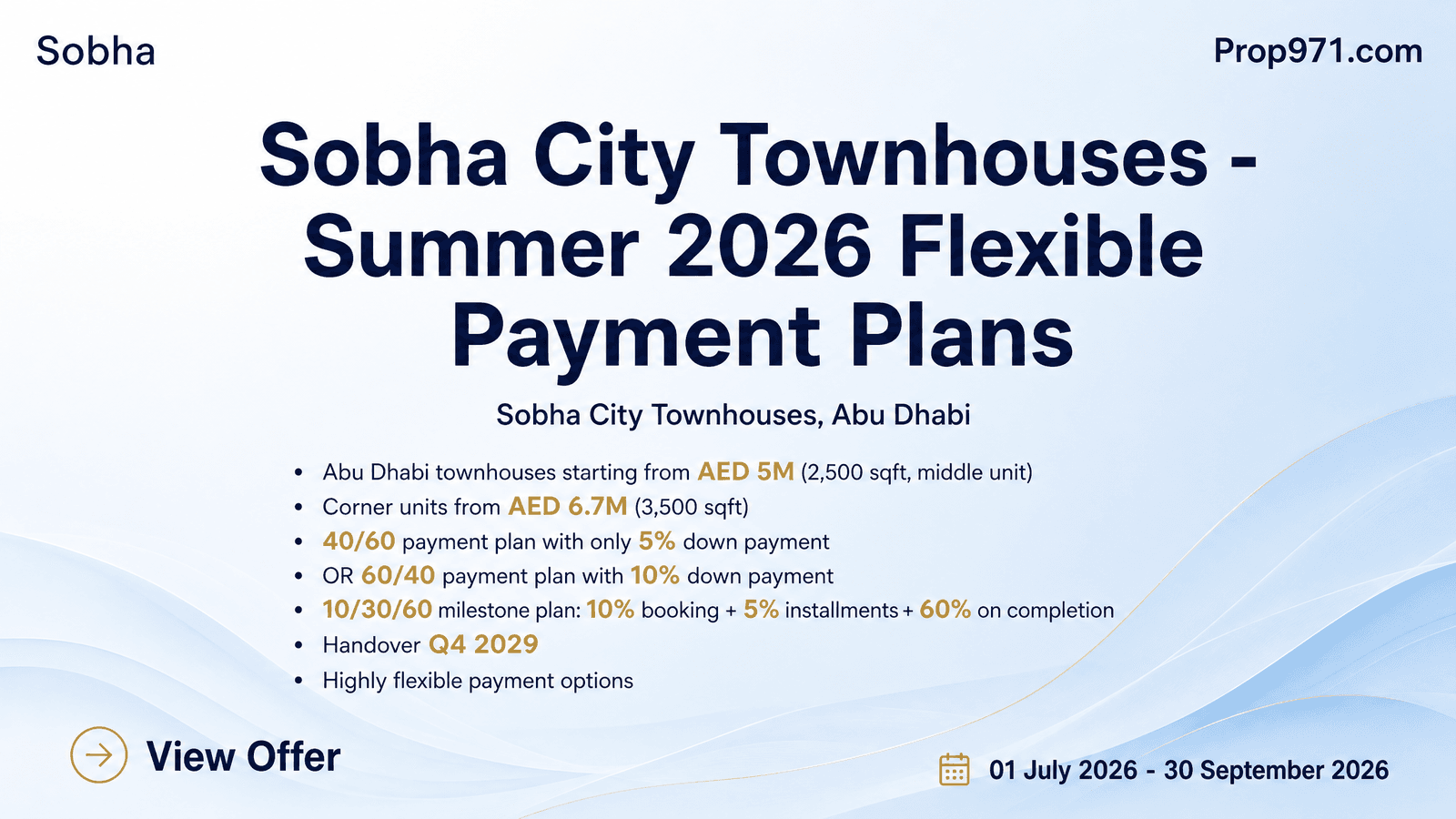 Sobha City Townhouses - Summer 2026 Flexible Payment Plans