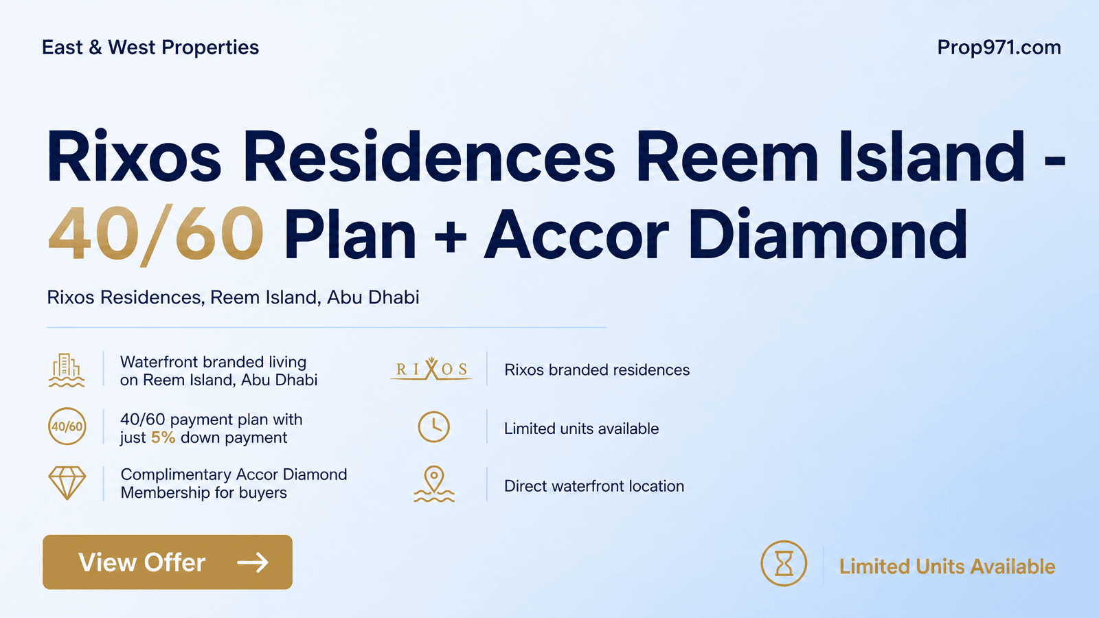 East & West Properties - Rixos Residences Reem Island - 40/60 Plan + Accor Diamond Membership