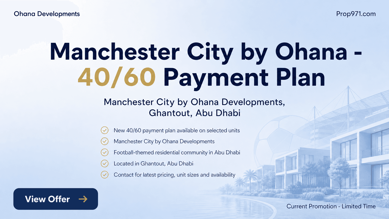 Ohana Developments - Manchester City by Ohana - 40/60 Payment Plan