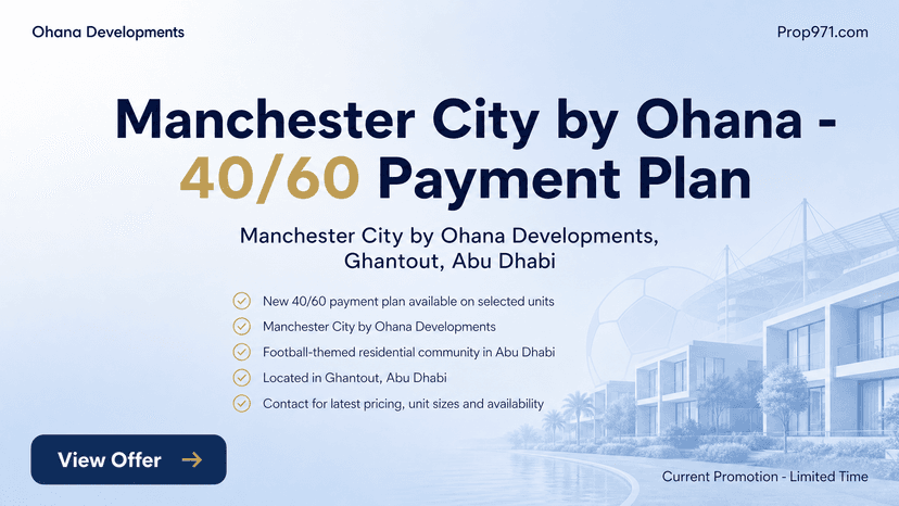 Ohana Developments - Manchester City by Ohana - 40/60 Payment Plan