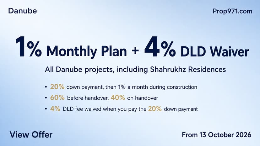 Danube - 1% Monthly Plan + 4% DLD Waiver on All Projects